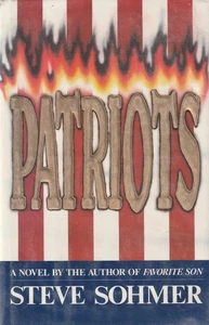 Patriots by Steve Sohmer Hardcover with Dustjacket (1991) Ex Library Copy - Picture 1 of 1