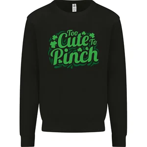 Too Cute to Pinch St Patricks Day Kids Sweatshirt Jumper - Picture 1 of 77
