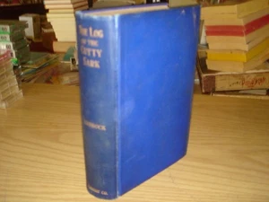 The Log of the Cutty Sark by Basil Lubbock 1924 hardcover ship/illustrated - Imagen 1 de 5