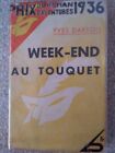 LE MASQUE Jaquette Week end au Touquet par Yves DARTOIS 1936