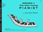 Gp53 - The Very Young Pianist Workbook A - Bastien - Jane Bastien - Paperbac...