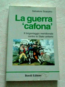 LA GUERRA CAFONA DI SALVATORE SCARPINO EDIZIONE BOROLI 2005 - Imagen 1 de 3