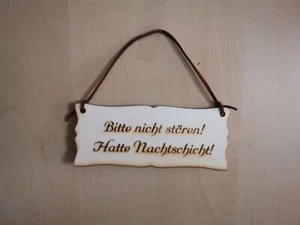 Bitte nicht stören Nachtschicht Spätschicht Holzschild mit Lederband - Bild 1 von 1