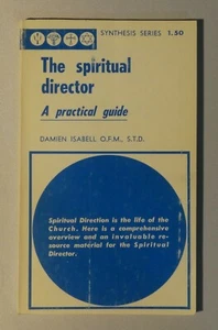 DER SPIRITUELLE LEITER Ein praktischer Leitfaden von D.Isabell OFM STD - Syntheseseseseserie - Bild 1 von 12