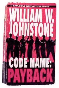Code Name: Payback William W Johnstone 2000 Paperback Book Action Thriller - Picture 1 of 2