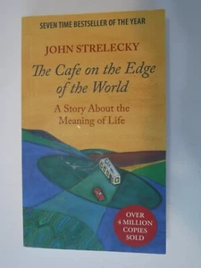 The Cafe on the Edge of the World : A Story about the Meaning of Life by John... - Picture 1 of 1