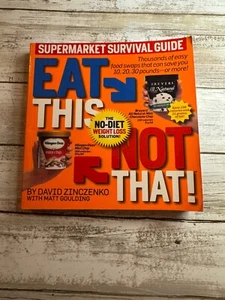 Supermarket Survival Guide: Eat This Not That —By David Zinczenko - Picture 1 of 8