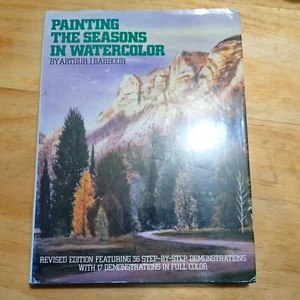 Painting the Seasons in Watercolor - Arthur Barbour - Revised Edition 1980 HBDJ - Bild 1 von 13