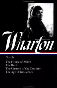 Edith Wharton: Novels LOA #30 : The House of Mirth / the Reef / t - Picture 1 of 2