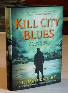 2013 1ST ED. KILL CITY BLUES - SIGNED by RICHARD KADREY - A Sandman Slim Novel - Imagen 1 de 5