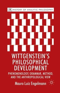Wittgenstein's Philosophical Development: Phenomenology, Grammar, Method, and th - Picture 1 of 1