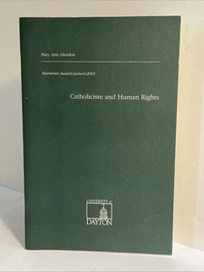 MARY ANN GLENDON: Catholicism and Human Rights (Marianist Award Lecture 2001) - Picture 1 of 13