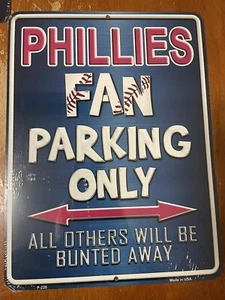 Phillies 2022 “Fan Parking Only” Sign American Made 9x12 Inches￼ High Quality - Picture 1 of 1