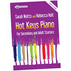 Hot Keys Piano For Secondary And Adult Starters - Sarah Watts (book) - For ...z1