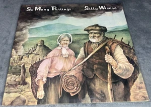Silly Wizard = So Many Partings - 1979 Gatefold LP UK Pressing / SHY-7010 / EX - Imagen 1 de 5