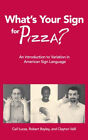 What&#39;s Your Sign for Pizza? : An Introduction to Variation in Ame