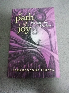Path of Joy, A - Popping into Freedom by Paramananda Ishaya (Paperback, 2014) - Picture 1 of 1