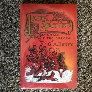 Jack Archer A Take Of The Crimea G. A. Henty, Robinson 2002 - Imagen 1 de 7