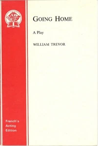 William TREVOR - Going home: A play (French's acting edition) - 1972 - Picture 1 of 1