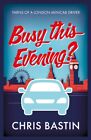 Busy This Evening By Chris Bastin  New Paperback  Softback