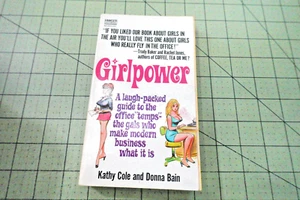 Girlpower by Kathy Cole and Donna Bain -  FAWCETT Gold Medal M2489 - 1971 PBO - Picture 1 of 3