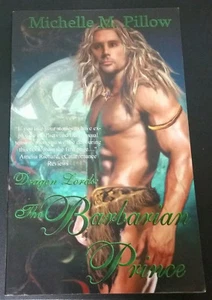 The Barbarian Prince by Michelle M. Pillow - Foto 1 di 2