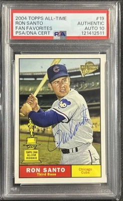 2004 Topps All-Time Fan Favorites Ron Santo Time Fan Favorites PSA/DNA Auto 10 - Image 1 of 4