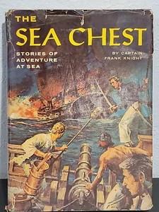 The Sea Chest by Captain Frank Knight 1964 HC + DJ • Stories of Adventure at Sea - Picture 1 of 6