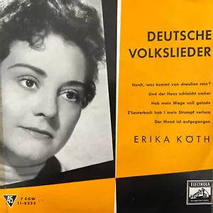 ERIKA KÖTH: Deutsche Volkslieder (EP Electrola 7 EGW 11-8333 / Mono / NM) - Bild 1 von 3