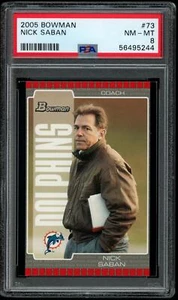 2005 Bowman Nick Saban #73 PSA NM-MT 8 - Picture 1 of 2