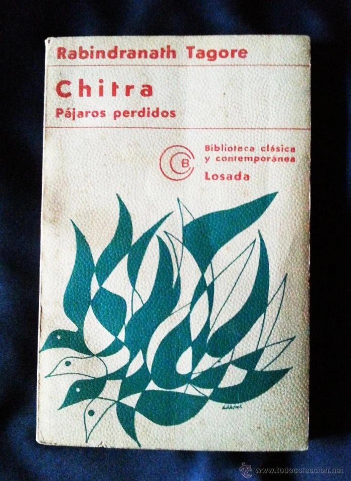 R. TAGORE CHITRA PÁJAROS PERDIDOS. BIBLIOTECA LOSADA. - Imagen 1 de 1
