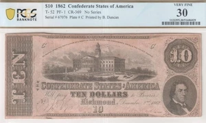 T-52 1862 $10 Confederate PF-1 PCGS VF30 Nicely Centered ! Civil War Paper Money - Picture 1 of 5