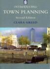 Introducing Town Planning (Introduction To Planning Series),Dr C