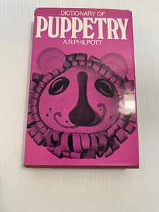 VTG 1969 A R PHILPOTT DICTIONARY OF PUPPETRY HC BOOK - Picture 1 of 6