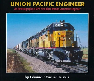 UNION PACIFIC ENGINEER Una autobiografía de la primera mujer ingeniera negra de UP (NUEVO) - Imagen 1 de 2