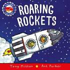 Roaring Rockets (Amazing Machines) - Board book By Mitton, Tony - GOOD