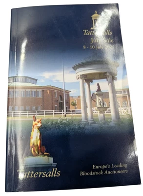 Tattersalls July Sale 8–10 July 2025 Europe’s Leading Bloodstock Auctioneers PB - image 1 of 4