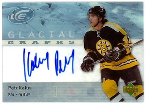 2007-08 UD GG-PK ICE PETR KALUS GLACIAL GRAPHS AUTOGRAPH SIGNED BOSTON BRUINS - Picture 1 of 1