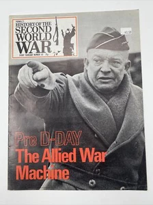 History Of The Second World War “Pre D-Day The Allied War Machine” Magazine 63 - Picture 1 of 4
