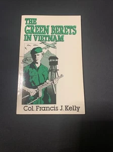The Green Berets in Vietnam, 1961-71 by F. J. Kelly (1992, Paperback) - Foto 1 di 6