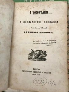 DANDOLO - I VOLONTARII ED I BERSAGLIERI LOMBARDI - TIP. FERRERO E FRANCO 1849 - Foto 1 di 2
