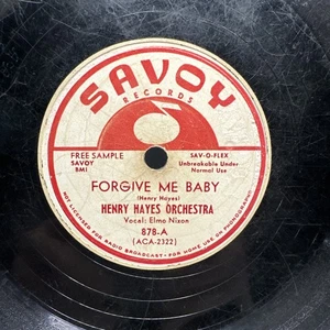 PROMO - Henry Hayes – Forgive Me Baby / Over Here, Pretty Baby - Savoy 878 - Picture 1 of 4