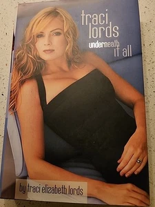 Traci Lords Autographed Underneath It All Hardcover Book First Edition - Picture 1 of 4