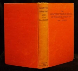 Wm J. Tucker The Principles,Theory & Practice of Scientific Prediction 1936 - Bild 1 von 12