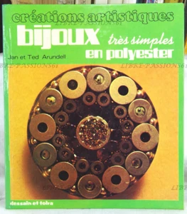BIJOUX EN POLYESTER, JAN ET TED ARUNDELL, ÉDITIONS DESSAIN ET TOLRA, 1976 - Picture 1 of 12