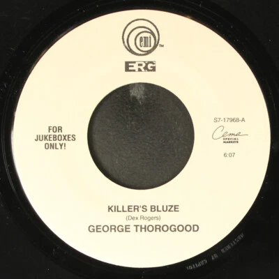 GEORGE THOROGOOD: killer's bluze EMI 7" Single 45 RPM - Image 1 of 2