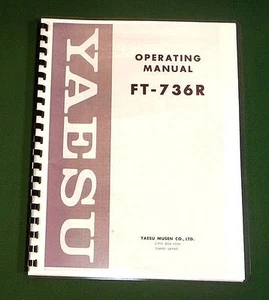 Yaesu FT-736R Bedienungsanleitung - Premium Karte Lagerumschläge & 32 Pfund Papier! - Bild 1 von 1