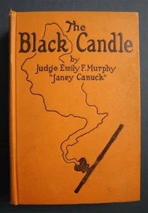 Emily Murphy Black Candle 1st Edition 1922 Rare Canadian Opium & Drug Reference - Bild 1 von 3