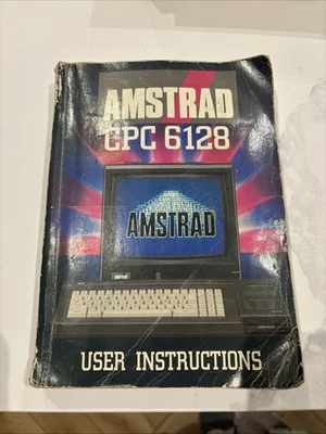 Amstrad CPC 6128 Original User Instructions Manual Book - Image 1 of 4