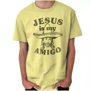 Christian Faith Jesus is my Amigo Sombrero Womens or Mens Crewneck T Shirt Tee - Picture 1 of 11